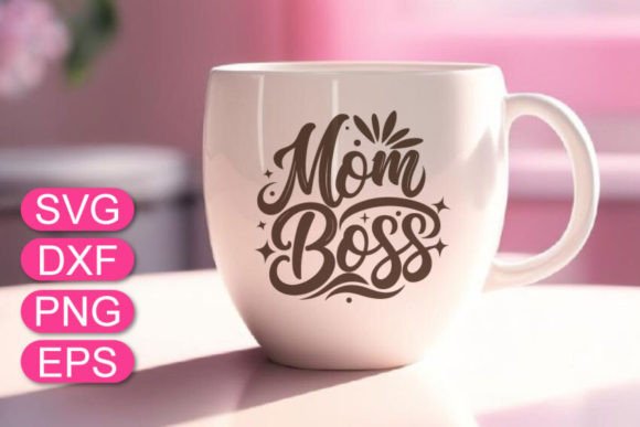 Download Mom Boss SVG, Mother's Day Quote - Mom boss svg Collection