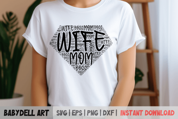 Download Wife Mom Boss SVG File Mother's Day - Premium Resources